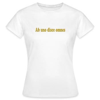 ab uno disce omnes Lateinisches Zitat Latein - Frauen T-Shirt - Weiß - Vorne - AI Model Female 172 dark (172cm)