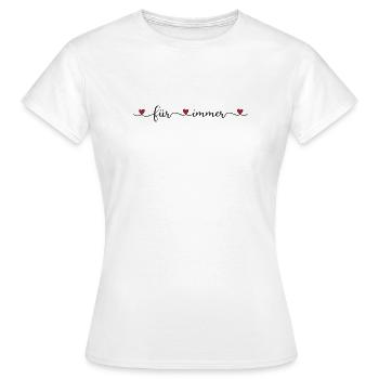 pour toujours - T-shirt Femme - blanc - Devant - AI Model Female 172 dark (172cm)
