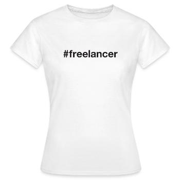 Freelancer Hashtag - Women's T-Shirt - white - Front - AI Model Female 172 dark (172cm)