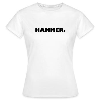 HAMMER. - Frauen T-Shirt - Weiß - Vorne - AI Model Female 172 dark (172cm)