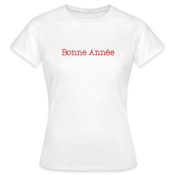 HAPPY NEW YEAR. NEW YEAR'S EVE. NEW YEAR - Women's T-Shirt - white - Front - AI Model Female 172 dark (172cm)