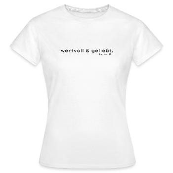 Wertvoll und Geliebt Psalm 139 - Frauen T-Shirt - Weiß - Vorne - AI Model Female 172 dark (172cm)