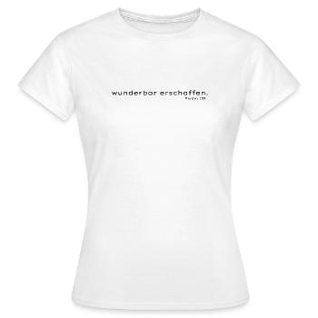 Wunderbar erschaffen - Bibelvers - Frauen T-Shirt - Weiß - Vorne - AI Model Female 172 dark (172cm)