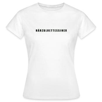Härzbluettessiner Canton du Tessin - T-shirt Femme - blanc - Devant - AI Model Female 172 dark (172cm)