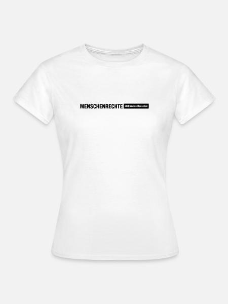 Menschenrechte Spruch Zeile - Frauen T-Shirt - Weiß