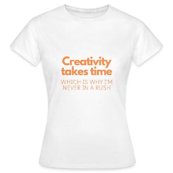 La créativité prend du temps - T-shirt Femme - blanc - Devant - AI Model Female 172 dark (172cm)