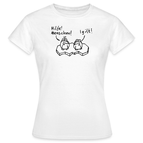Igitt - Frauen T-Shirt