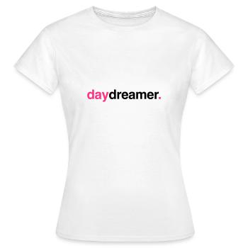 Day Dreamer. - Women's T-Shirt - white - Front - AI Model Female 172 dark (172cm)