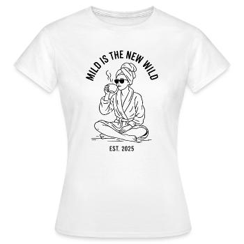  Bride Bridesmaid Spa Bachelorette Mild Is The New - Frauen T-Shirt - Weiß - Vorne - AI Model Female 172 dark (172cm)