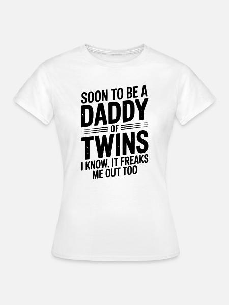 Bald Vater von Zwillingen - Frauen T-Shirt - Weiß