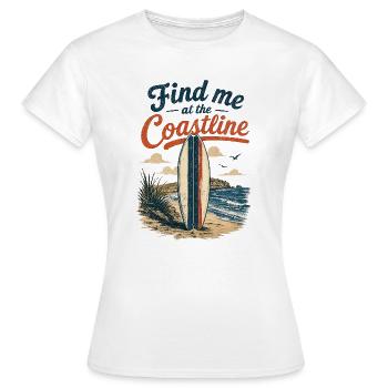 Find me at the Coastline Surfboard - Frauen T-Shirt - Weiß - Vorne - AI Model Female 172 dark (172cm)