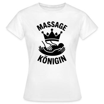 Masseurin Massage Königin - Frauen T-Shirt - Weiß - Vorne - AI Model Female 172 dark (172cm)