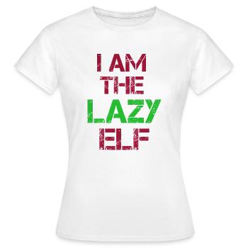 I am the Lazy Elf - Frauen T-Shirt - Weiß - Vorne - AI Model Female 172 dark (172cm)