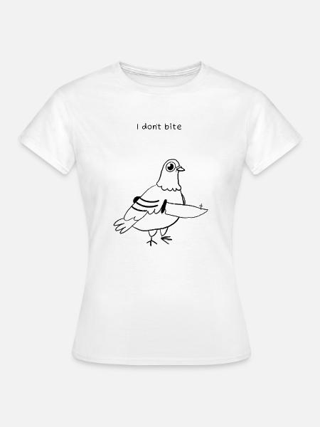 "I don't bite" - Pigeon - Frauen T-Shirt - Weiß