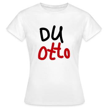 Du Otto - Frauen T-Shirt - Weiß - Vorne - AI Model Female 172 dark (172cm)
