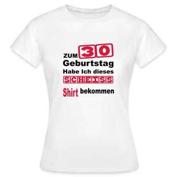 birthday 30 - Women's T-Shirt - white - Front - AI Model Female 172 dark (172cm)