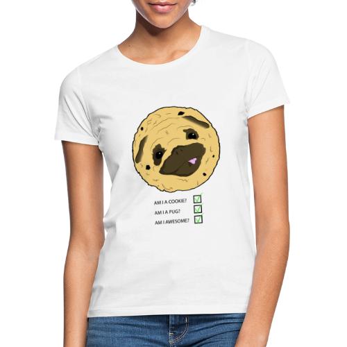 Pug Cookie - Vrouwen T-shirt