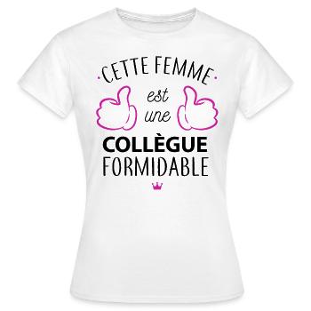 Une collegue formidable - T-shirt Femme - blanc - Devant - AI Model Female 172 dark (172cm)