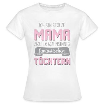 Mama 2 Töchter Stolz Zwillinge Muttertag - Frauen T-Shirt - Weiß - Vorne - AI Model Female 172 dark (172cm)
