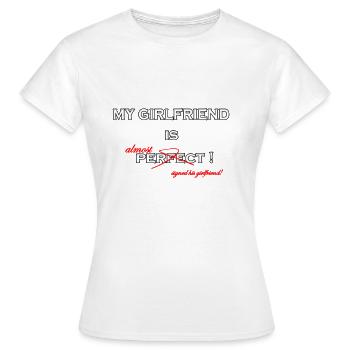 my girlfriend 2 - T-shirt Femme - blanc - Devant - AI Model Female 172 dark (172cm)