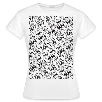 Geboren Geburtsjahr 1974 Tapete Geburtstag - Frauen T-Shirt - Weiß - Vorne - AI Model Female 172 dark (172cm)