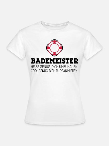 Bademeister - Frauen T-Shirt - Weiß