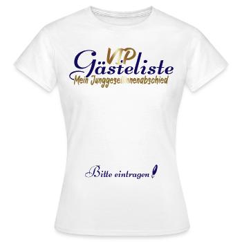 Junggesellinnenabschied VIP Gästeliste JGA Braut - Frauen T-Shirt - Weiß - Vorne - AI Model Female 172 dark (172cm)