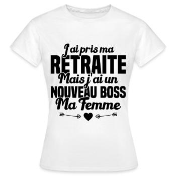 Cadeau Retraite Nouveau Boss Ma Femme - T-shirt Femme - blanc - Devant - AI Model Female 172 dark (172cm)