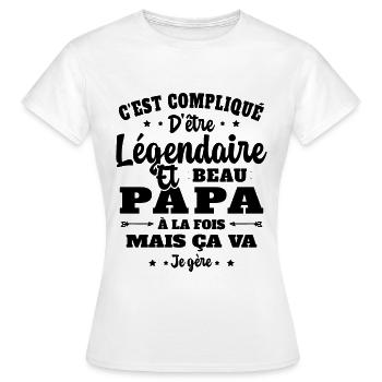 Légendaire et Beau Papa Cadeau Papa de l'année - T-shirt Femme - blanc - Devant - AI Model Female 172 dark (172cm)