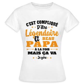 Légendaire et Beau Papa Cadeau Papa de l'année - T-shirt Femme - blanc - Devant - AI Model Female 172 dark (172cm)