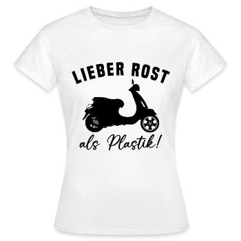 Lieber Rost als Plastic - Frauen T-Shirt - Weiß - Vorne - AI Model Female 172 dark (172cm)