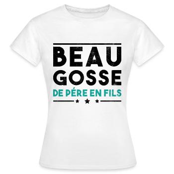 Beau Gosse De Père En Fils - T-shirt Femme - blanc - Devant - AI Model Female 172 dark (172cm)
