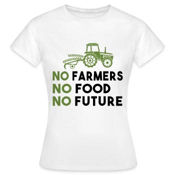 Farmer's Demo No Farmers No Food No Future Farmer - Women's T-Shirt - white - Front - AI Model Female 172 dark (172cm)