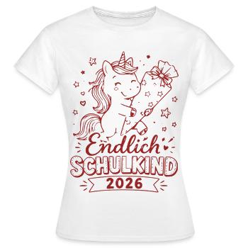 Endlich Schulkind 2026 Unicorn - Frauen T-Shirt - Weiß - Vorne - AI Model Female 172 dark (172cm)