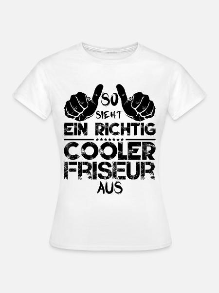 Friseur - Frauen T-Shirt - Weiß