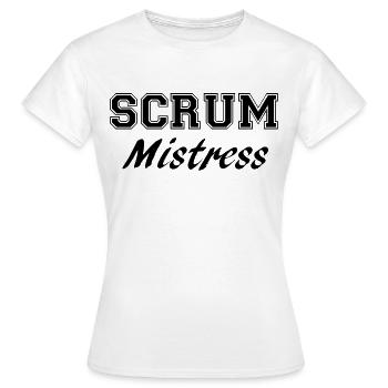 scrum mistress - Women's T-Shirt - white - Front - AI Model Female 172 dark (172cm)