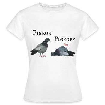 Pigeon sur et en dehors - T-shirt Femme - blanc - Devant - AI Model Female 172 dark (172cm)