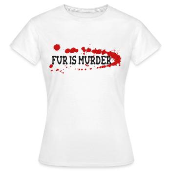 Fur is murder - Women's T-Shirt - white - Front - AI Model Female 172 dark (172cm)