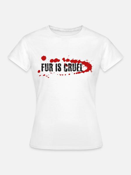 Pelz ist grausam - Frauen T-Shirt - Weiß