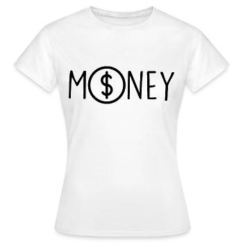 Money - Women's T-Shirt - white - Front - AI Model Female 172 dark (172cm)
