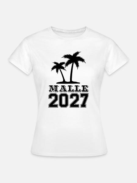 Malle 2027 - Frauen T-Shirt - Weiß