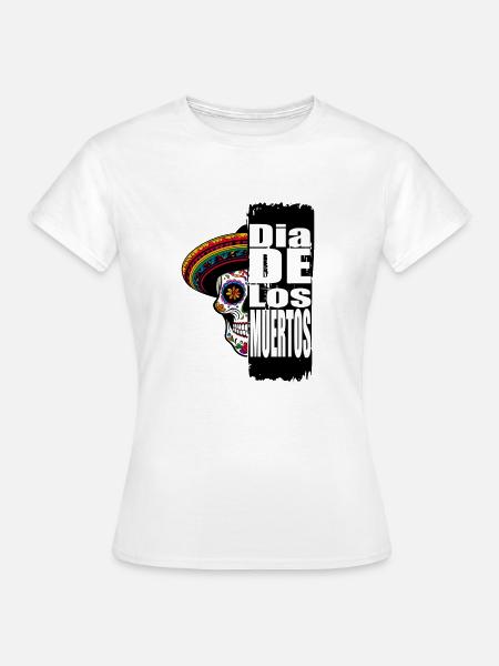 Dia de los Muertos - Frauen T-Shirt - Weiß