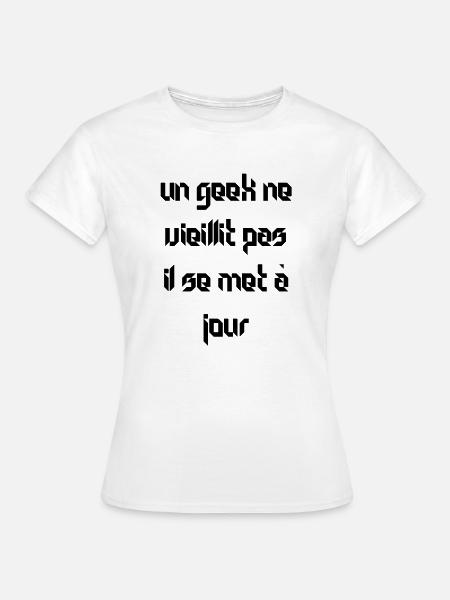 les geeks - T-shirt Femme - blanc