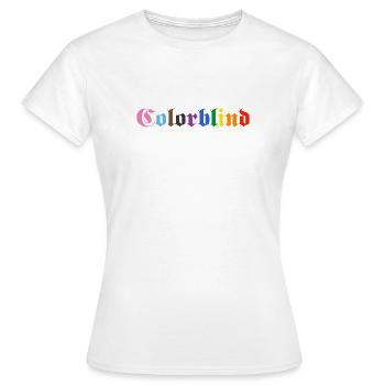Colorblind – Typografie – Fraktur - Frauen T-Shirt - Weiß - Vorne - AI Model Female 172 dark (172cm)