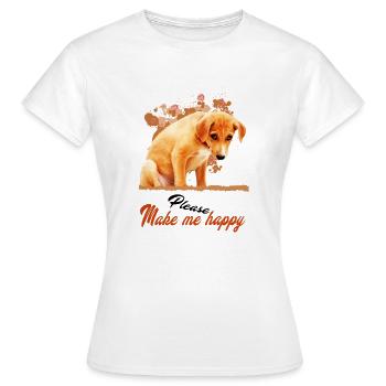 please make me happy - Women's T-Shirt - white - Front - AI Model Female 172 dark (172cm)