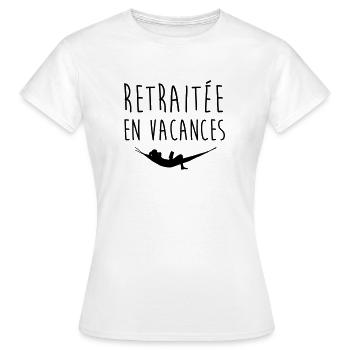 Retraitée en vacances - T-shirt Femme - blanc - Devant - AI Model Female 172 dark (172cm)