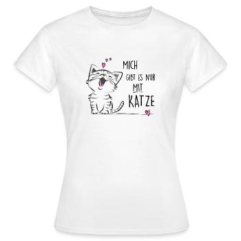 nur mit katze - Frauen T-Shirt - Weiß - Vorne - AI Model Female 172 dark (172cm)