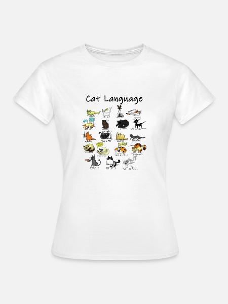 Cat Language - Frauen T-Shirt - Weiß