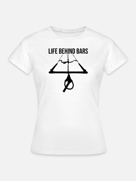 Life behind bars - Frauen T-Shirt - Weiß