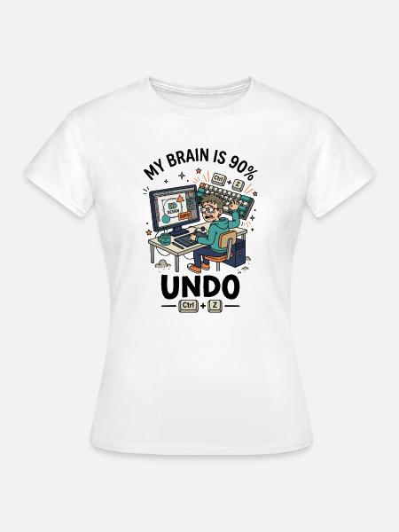 Designer Ctrl Z Panic Humor - Frauen T-Shirt - Weiß